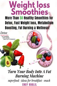 Produktbild: Weight Loss Smoothies (Extreme Weight Loss, #2)