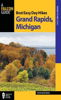 Produktbild: Best Easy Day Hikes Grand Rapids, Michigan