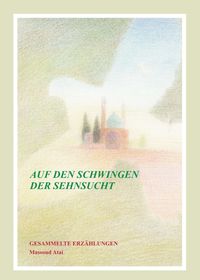 Produktbild: Auf den Schwingen der Sehnsucht