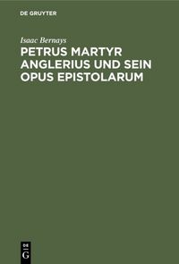 Produktbild: Petrus Martyr Anglerius und sein Opus epistolarum
