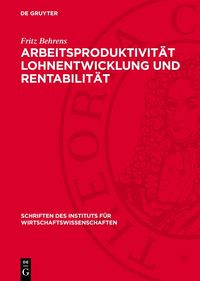 Produktbild: Arbeitsproduktivit&auml;t Lohnentwicklung und Rentabilit&auml;t