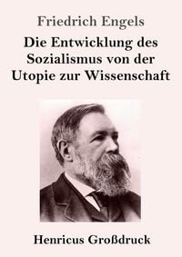 Produktbild: Die Entwicklung des Sozialismus von der Utopie zur Wissenschaft (Gro&szlig;druck)