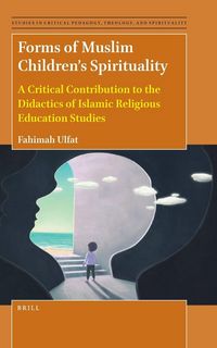 Produktbild: Forms of Muslim Children's Spirituality