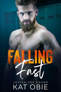 Produktbild: Falling Fast (Loving the Sound, #1)