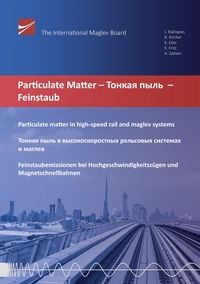 Produktbild: Particulate matter in high-speed rail and maglev systems - Tonkaja Pyl - Feinstaub