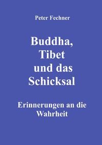 Produktbild: Buddha, Tibet und das Schicksal