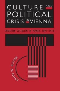 Produktbild: Boyer, J: Culture & Political Crisis in Vienna - Christian S