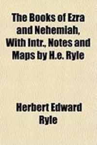 Produktbild: The Books of Ezra and Nehemiah, with Intr., Notes and Maps by H.E. Ryle