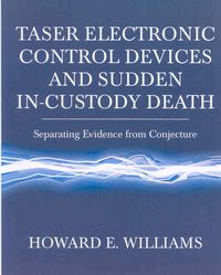 Produktbild: Taser Electronic Control Devices and Sudden In-Custody Death