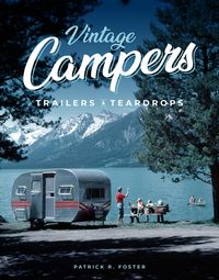 Produktbild: Foster, P: Vintage Campers, Trailers & Teardrops