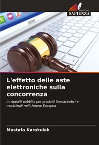 Produktbild: L'effetto delle aste elettroniche sulla concorrenza