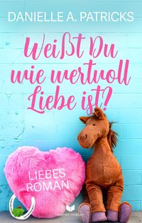 Produktbild: Wei&szlig;t du wie wertvoll Liebe ist?