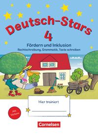 Deutsch-Stars 4. Schuljahr. Fördern und Inklusion - Übungsheft. Mit Lösungen Ruth Dolenc-Petz