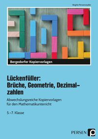 Bild vom Artikel Lückenfüller: Brüche, Geometrie, Dezimalzahlen vom Autor Brigitte Penzenstadler
