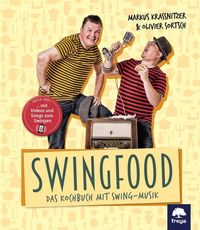 Bild vom Artikel Swingfood vom Autor Markus Krassnitzer