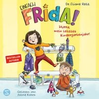Produktbild: Einfach Frida! Hurra, mein letztes Kindergartenjahr!