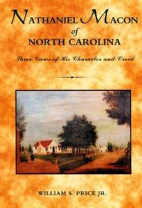 Produktbild: Nathaniel Macon of North Carolina