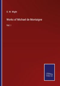 Produktbild: Works of Michael de Montaigne