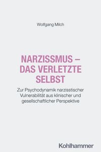 Produktbild: Narzissmus - das verletzte Selbst