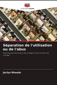 Produktbild: S&eacute;paration de l'utilisation ou de l'abus