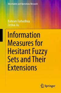 Produktbild: Information Measures for Hesitant Fuzzy Sets and Their Extensions