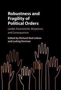 Produktbild: Robustness and Fragility of Political Orders