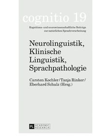 Produktbild: Neurolinguistik, Klinische Linguistik, Sprachpathologie