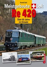 Produktbild: SBB Re 420 - Meistgebaute Schweizer Lok