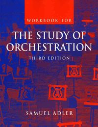 Produktbild: Adler: Study of Orchestration/Workbook