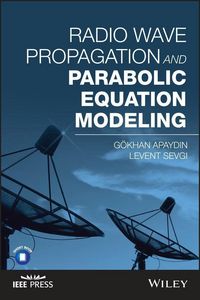 Produktbild: Radio Wave Propagation and Parabolic Equation Modeling