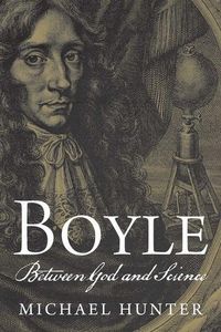 Produktbild: Hunter, M: Boyle - Between God and Science