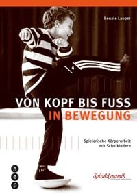 Produktbild: Von Kopf bis Fuss in Bewegung