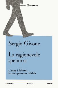 Produktbild: La ragionevole speranza. Come i filosofi hanno pensato l'aldil&agrave;
