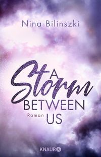Bild vom Artikel A Storm Between Us vom Autor Nina Bilinszki