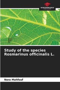 Produktbild: Study of the species Rosmarinus officinalis L.