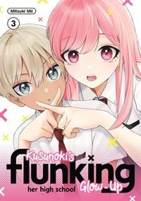 Produktbild: Kusunoki's Flunking Her High School Glow-Up 3