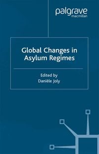 Produktbild: Global Changes in Asylum Regimes