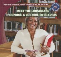 Produktbild: Jeffries, J: Meet the Librarian/Conoce a Los Bibliotecarios
