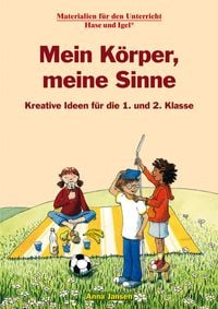Produktbild: Mein K&ouml;rper, meine Sinne 1./2. Klasse