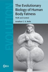 Produktbild: The Evolutionary Biology of Human Body Fatness
