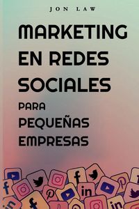 Produktbild: Marketing en Redes Sociales Para Peque&ntilde;as Empresas