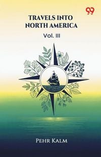 Produktbild: Travels Into North America Vol. III