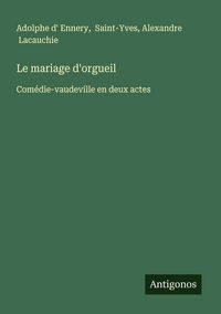 Produktbild: Le mariage d'orgueil