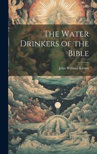 Produktbild: The Water Drinkers of the Bible