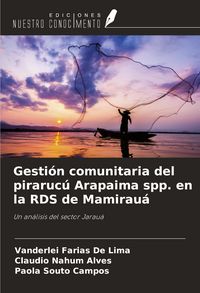 Produktbild: Gesti&oacute;n comunitaria del piraruc&uacute; Arapaima spp. en la RDS de Mamirau&aacute;