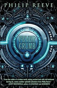 Produktbild: Fever Crumb (the Fever Crumb Trilogy, Book 1)