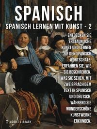 Produktbild: 2 - Spanisch - Spanisch Lernen Mit Kunst