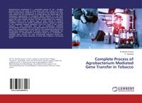 Produktbild: Complete Process of Agrobacterium Mediated Gene Transfer in Tobacco