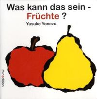 Bild vom Artikel Was kann das sein? - Früchte vom Autor Yusuke Yonezu