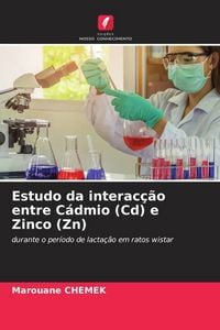 Produktbild: Estudo da interac&ccedil;&atilde;o entre C&aacute;dmio (Cd) e Zinco (Zn)